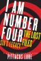 [Lorien Legacies: The Lost Files 01] • I Am Number Four · the Lost Files · Six’s Legacy